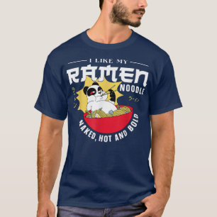 Ramen Noodle Bowl Love Japanese Kawaii Panda I Lik T-Shirt