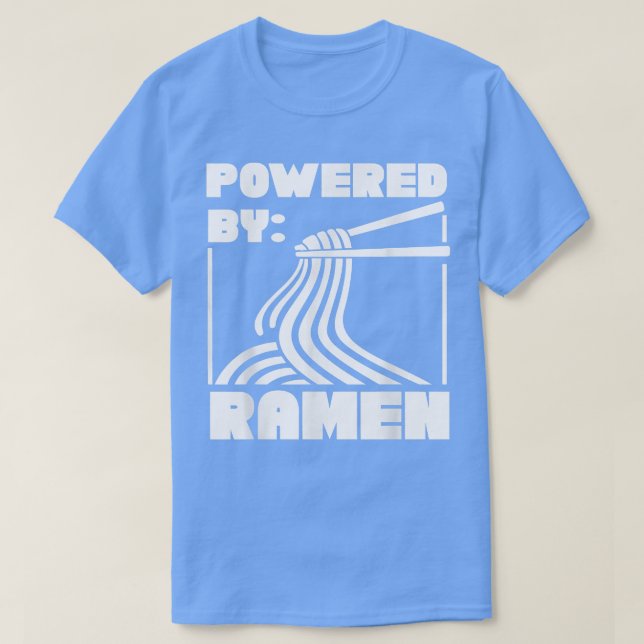 Ramen Noodle Bowl Love Japanese Kawaii Powered By  T-Shirt (Design Front)