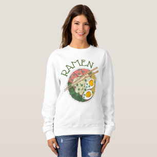 Ramen Noodles Bowl Japanese Food Restaurant Foodie Sweatshirt