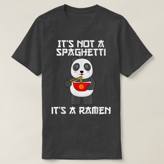 Ramen Noodles Bowl With Chopsticks & Panda For Ram T-Shirt (Design Front)