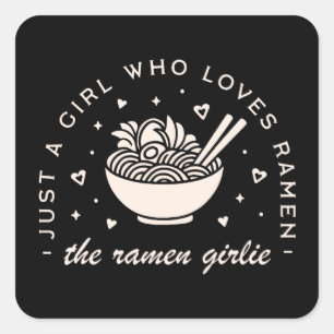 Ramen noodles lovers girl funny humour quotes cute square sticker