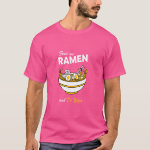 Ramen Noodles Soup Bowl Japanese Food Yoga T-Shirt