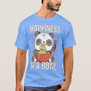 Ramen Panda Bear - Happiness In A Bowl - Ramen Noo T-Shirt
