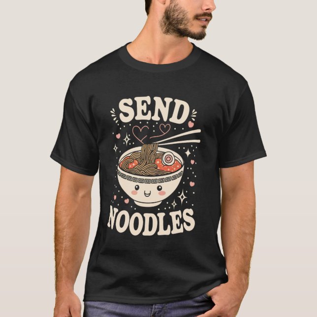 Ramen Send Noodle T-Shirt (Front)