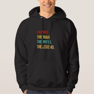 Ramiro The Man The Myth The Legend Hoodie
