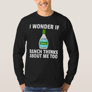 Ranch Dressing   Condiment Sauce T-Shirt
