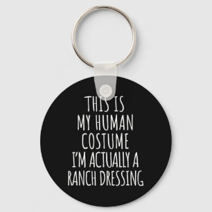 Ranch Dressing Costume Shirt Funny Halloween Key Ring