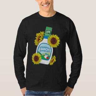 Ranch Dressing Ranch Foodie Salad Saucey T-Shirt