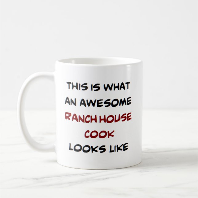 ranch house cook, awesome coffee mug (Left)