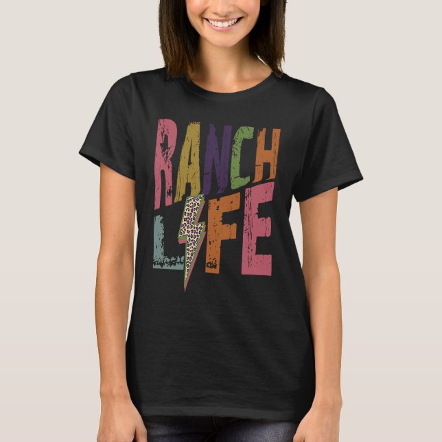 Ranch Life T-Shirt (Front)