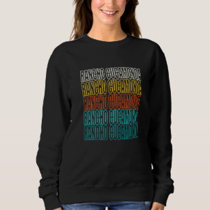 Rancho Cucamonga California American Ca Usa Reside Sweatshirt