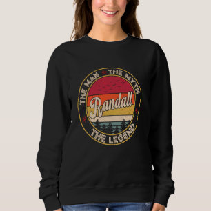 Randall The Man The Myth The Legend Personalised N Sweatshirt