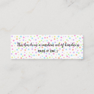 Random Act of Kindness Rainbow Polka Dots Mini Business Card