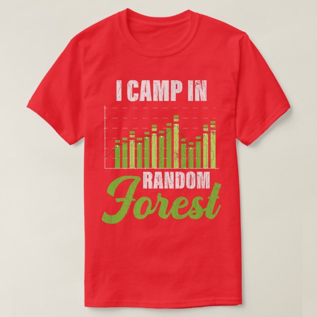 Random Forests Fun Data Scientist Computer Science T-Shirt (Design Front)