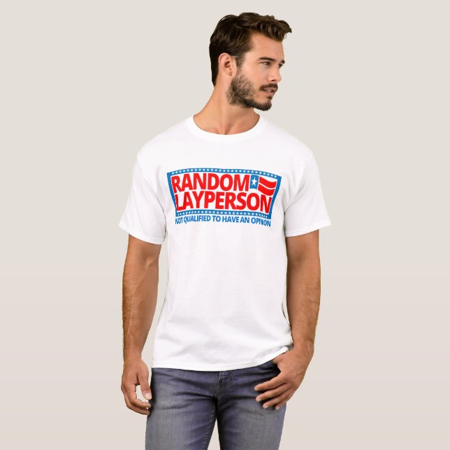 Random Layperson T-Shirt (Front Full)