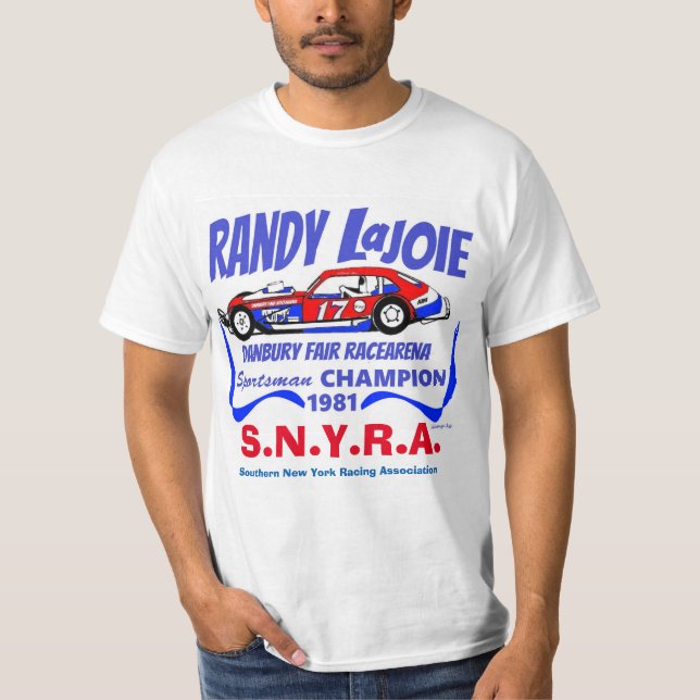 Randy Lajoie SNYRA Danbury Fair Racearena 1-SidedC T-Shirt (Front)