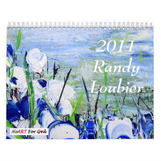 Randy Loubier 2011 Calendar With Scripture