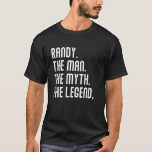 RANDY Man Myth Legend Shirt Gifts For Mens Funny R