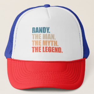 Randy The Man The Myth The Legend Trucker Hat
