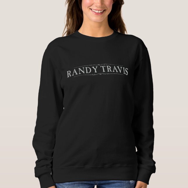 Randy Travis Three Wooden Crosses Quote Sweatshirt (Front)