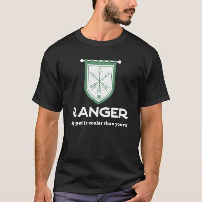 Ranger RPG Class - My Pet Is Cooler Than Yours Gam T-Shirt (Front)