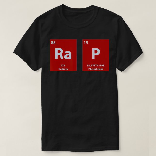 Rap Periodic Table Of Elements Nerd Rap  T-Shirt (Design Front)