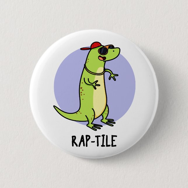 Rap-tile Funny Reptile Lizard Pun  6 Cm Round Badge (Front)