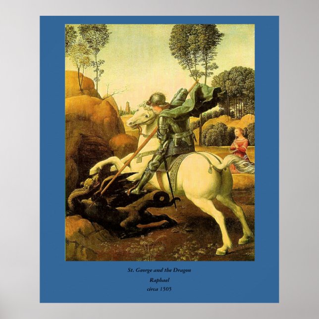 Raphael's "St. George and the Dragon" (circa 1505) Poster (Front)