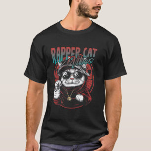 Rapper Cat Vibes Hip Hop Cat T-Shirt
