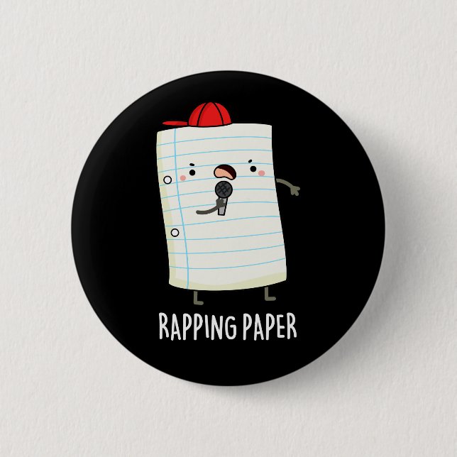 Rapping Paper Funny Wrapping Paper Pun Dark BG 6 Cm Round Badge (Front)