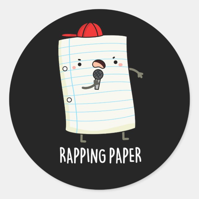 Rapping Paper Funny Wrapping Paper Pun Dark BG Classic Round Sticker (Front)