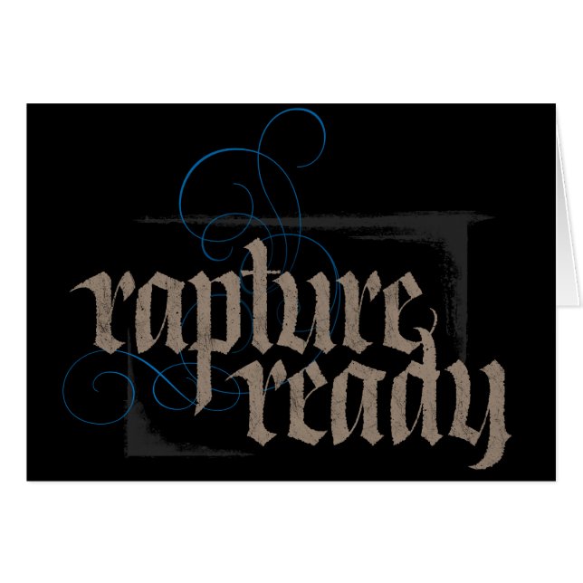 Rapture Ready - Christian Christ Jesus Calligraphy (Front Horizontal)
