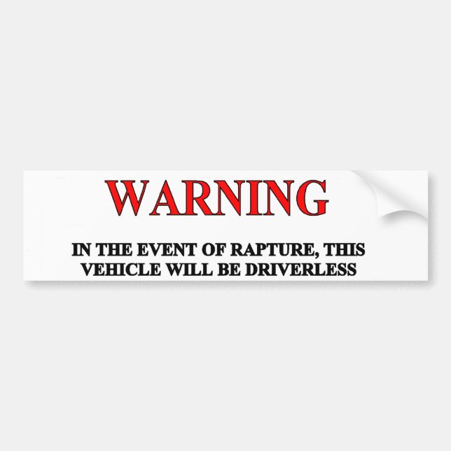 Rapture Warning Bumper Sticker (Front)