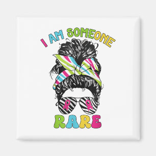Rare Disease Awareness Day I Am Someone Rare Magnet