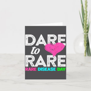 Rare Disease Awareness Shirt - Dare To Rare Diseas Card