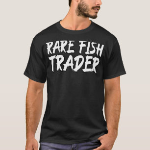 Rare Fish Trader Sigma Grindset Dank Meme Viral Qu T-Shirt