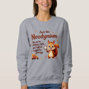 Rare Like Neodymium – Cute Squirrel Thanksgiving Sweatshirt