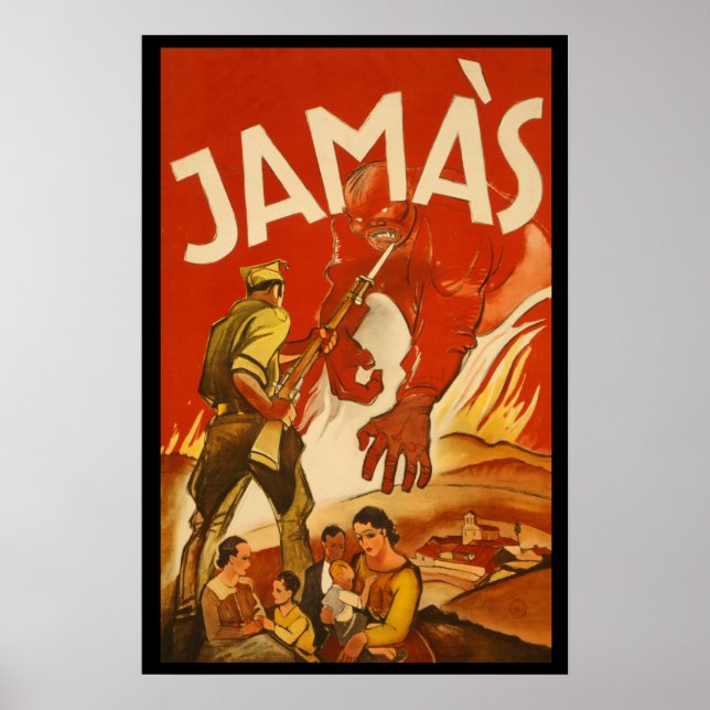 Rare Spanish Civil War Poster JAMAS (Front)