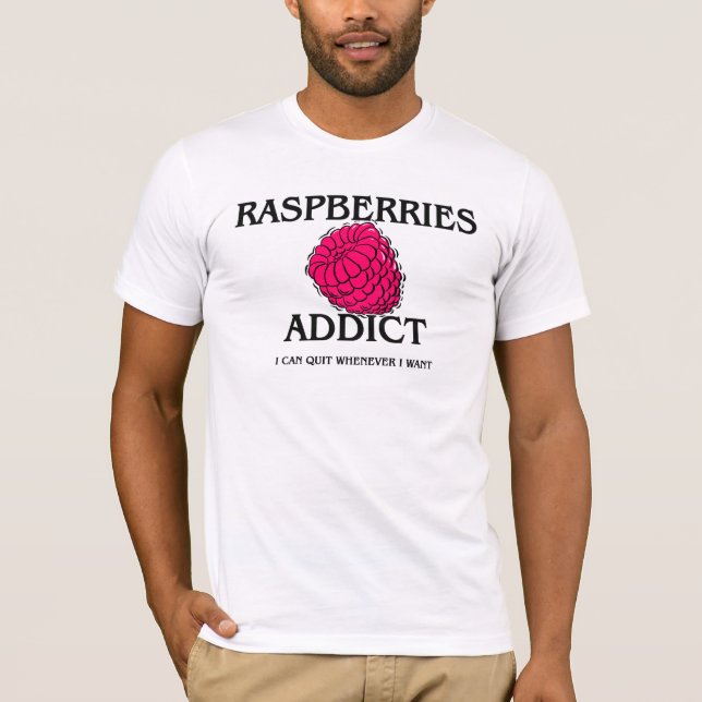 Raspberries Addict T-Shirt (Front)