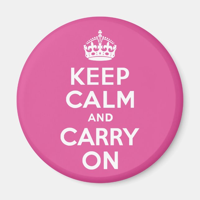 Raspberry Pink Keep Calm and Carry On Magnet (Front)