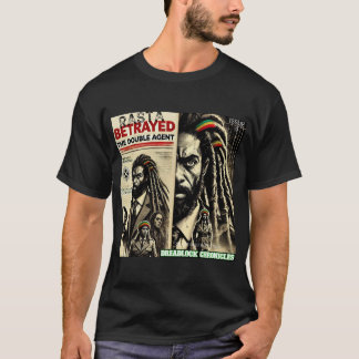 RASTA BETRAYED DREADLOCK CHRONICLES ISSUE 6 T-Shirt