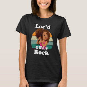Rasta Hair Dreadlocks Loc'd Black Girl Rock Melani T-Shirt