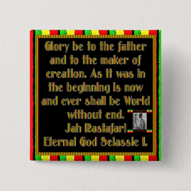 Rasta Prayer Recited before the Smoking Ceremony 15 Cm Square Badge (Front)