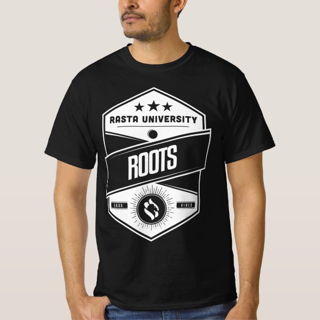 Rasta University Roots Good Vibes Reggae  T-Shirt (Front)