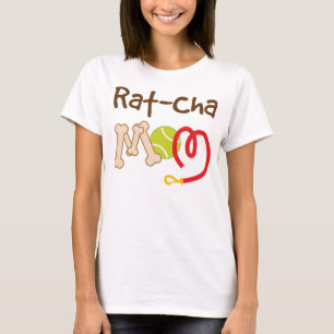 Rat-Cha Dog Breed Mum Gift T-Shirt