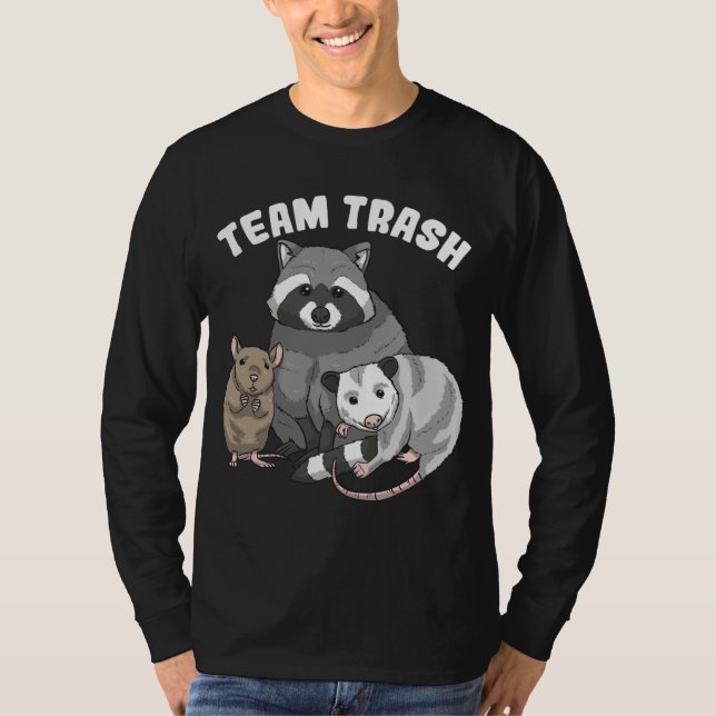 Rat Racoon Racoon Opossum Possum Team Trash Funny T-Shirt (Front)