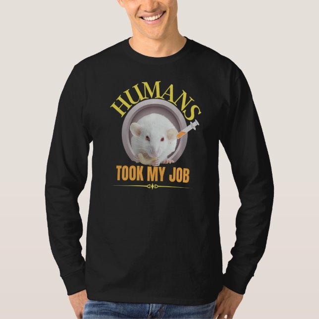 Rat Rat Life Girl Loves Rats Crazy Humans Took My  T-Shirt (Front)