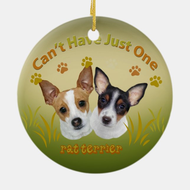 Rat Terrier Can't Have Just One Ornament (Back)