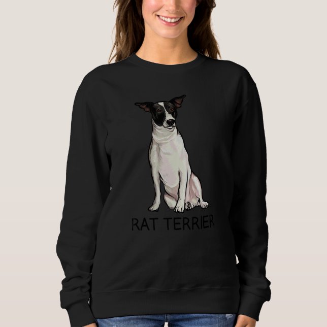 Rat Terrier Crazy Dog Sweatshirt (Front)