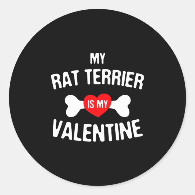 Rat Terrier Is My Valentine Rat Terrier Dog  Classic Round Sticker (Front)